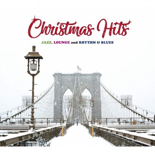 VA - Christmas Hits Jazz, Lounge and Rhythm &amp; Blues (2018) FLAC/MP3