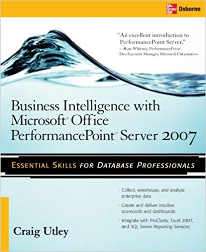Business Intelligence with Microsoft® Office PerformancePoint™ Server 2007 (Repost)