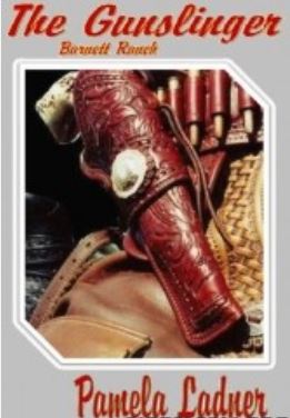 The Gunslinger By Pamela Ladner