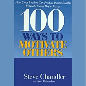  100 Ways to Motivate Others (Audiobook)