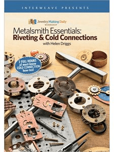 Metalsmith Essentials Riveting &amp; Cold Connections