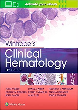 Wintrobe's Clinical Hematology, 14th Edition
