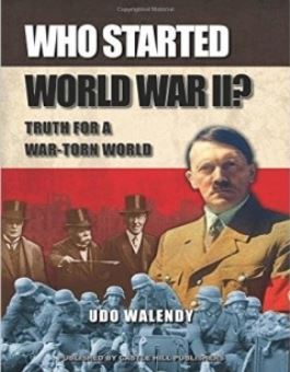Who Started World War II: Truth for a War-Torn World