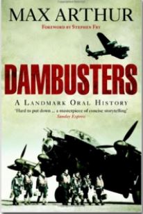 Dambusters: A Landmark Oral History