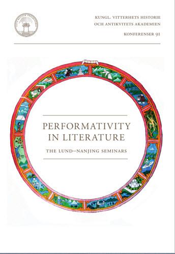 Performativity in literature: The Lund-Nanjing seminars