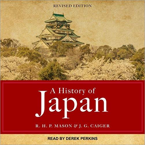 A History of Japan: Revised Edition [Audiobook]