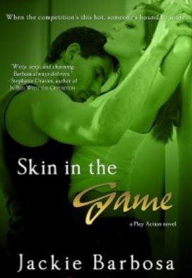 Skin in the Game by Jackie Barbosa