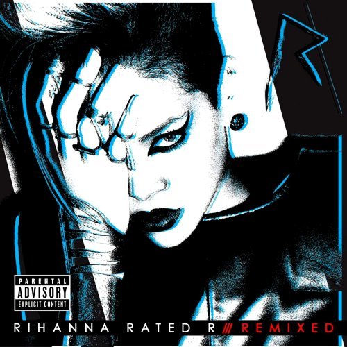 Rihanna - Rated R /// Remixed - Clean (2010) FLAC / MP3