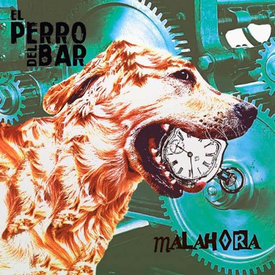 El Perro Del Bar – Malahora (2018) MP3