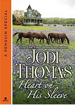 Heart on His Sleeve by Jodi Thomas