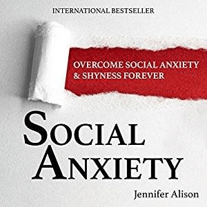 Social Anxiety: Overcome Social Anxiety &amp; Shyness Forever (Audiobook)