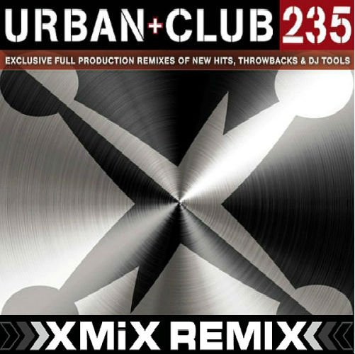 VA - X-Mix Urban &amp; Club Series 235 (2018) MP3