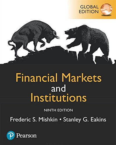 Financial Markets and Institutions, Global Edition, 9th edition