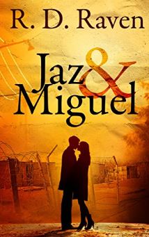 Jaz &amp; Miguel Kindle Edition by R. D. Raven