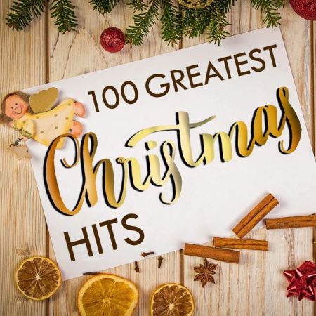 VA - 100 Greatest Christmas Hits (2018) Mp3 / Flac