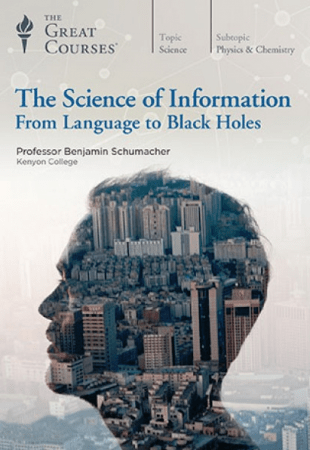 The Science of Information: From Language to Black Holes