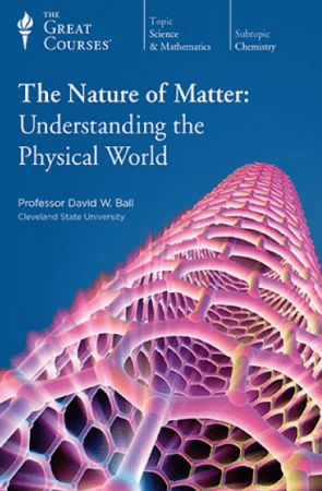 The Nature of Matter: Understanding the Physical World HD