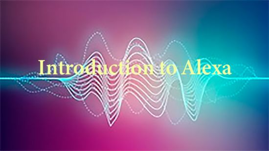 Introduction to Alexa: How to use Amazon Echo