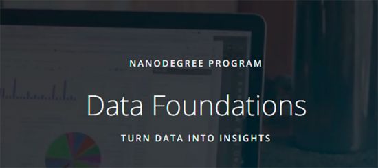 Data Foundations (Nanodegree Program)