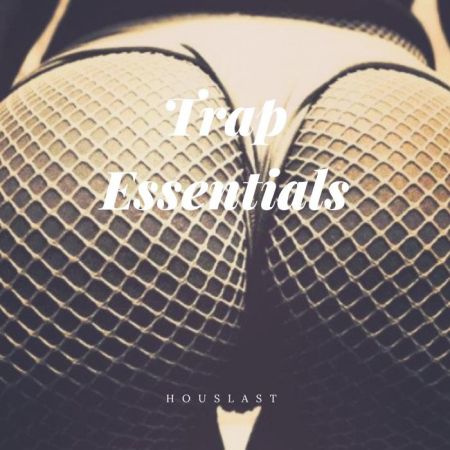 Houslast - Trap Essentials (2018)