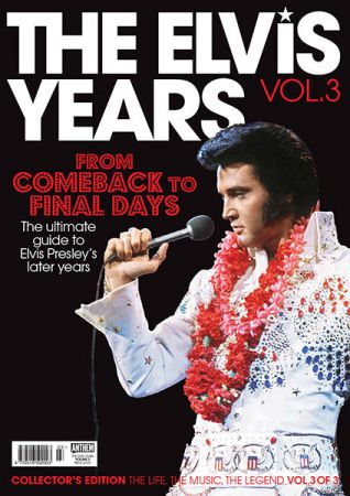Vintage Rock Presents – The Elvis Years Issue 3 2018