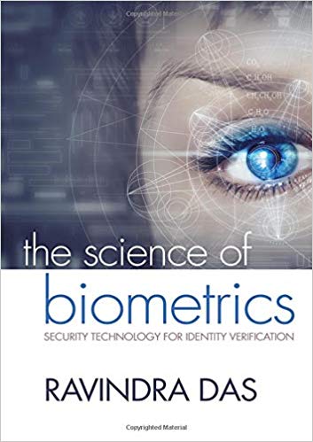 The Science of Biometrics : Security Technology for Identity Verification