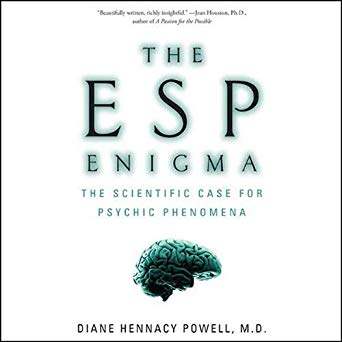 The ESP Enigma: The Scientific Case for Psychic Phenomena (Audiobook)