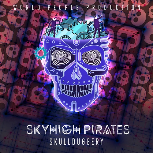 Skyhigh Pirates - Skullduggery (2019)