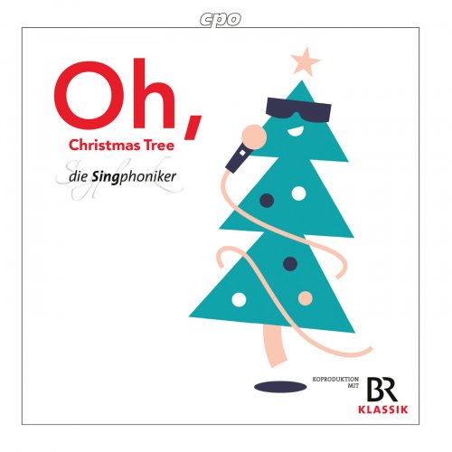 Die Singphoniker - Oh, Christmas Tree (2019) FLAC