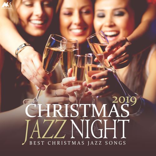VA - Christmas Jazz Night 2019 Best Christmas Jazz Songs (2019) FLAC/MP3