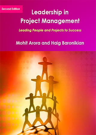 Leadership in Project Management: Leading People and Projects to Success, 2nd Edition