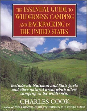 	The Essential Guide to Wilderness Camping and Backpacking in the United States