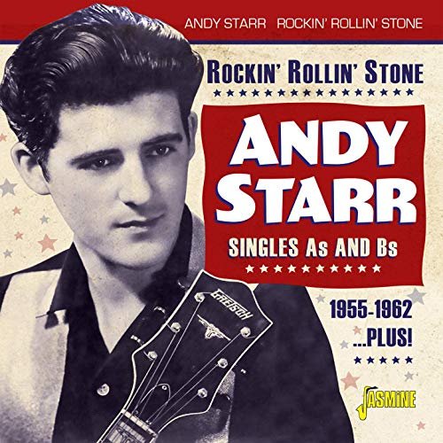 Andy Starr Rockin Rollin Stone Singles As And Bs 1955 1962 Plus