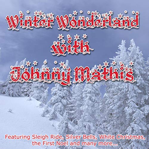 Johnny Mathis - Winter Wonderland with Johnny Mathis (2018) FLAC