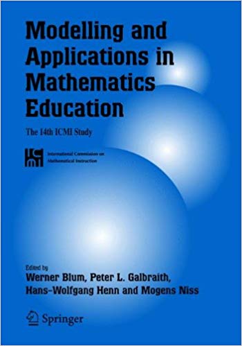 Modelling and Applications in Mathematics Education: The 14th Icmi Study