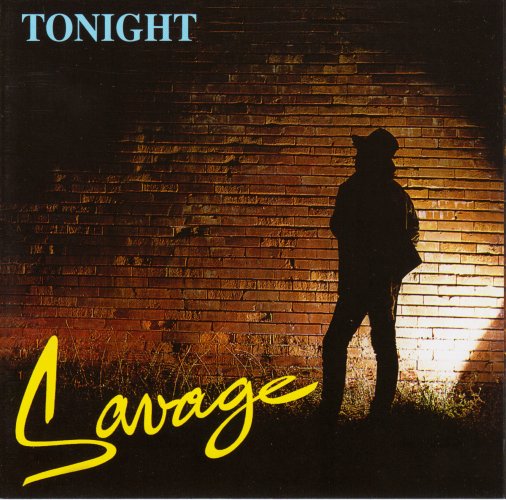 Savage - Tonight (1985) (Reissue 2008, 24-bit Mastering From Vinil) FLAC