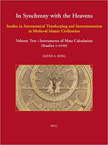 In Synchrony with the Heavens, Volume 2 Instruments of Mass Calculation: Studies X-XVIII