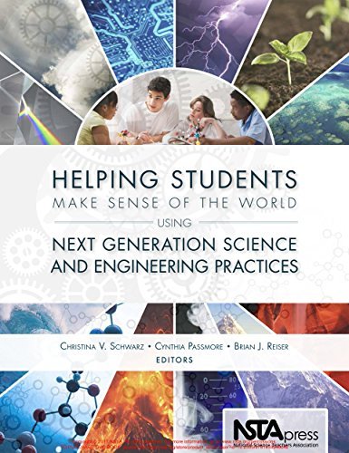 Helping Students Make Sense of the World Using Next Generation Science and Engineering Practices - PB351X