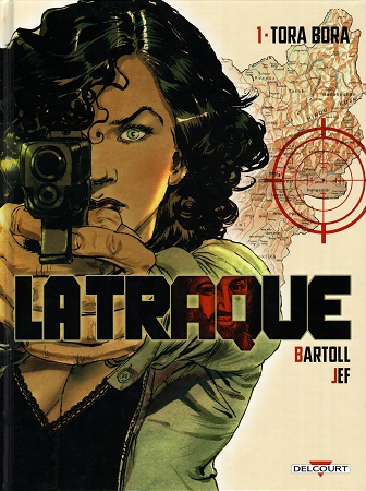 La Traque - Tome 1 - Tora Bora