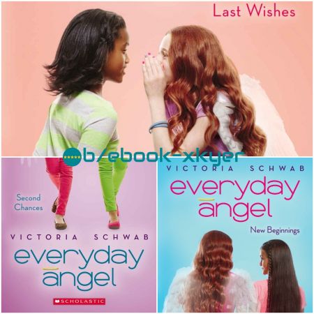 Everyday Angel series by Victoria Schwab