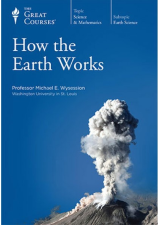 How the Earth Works