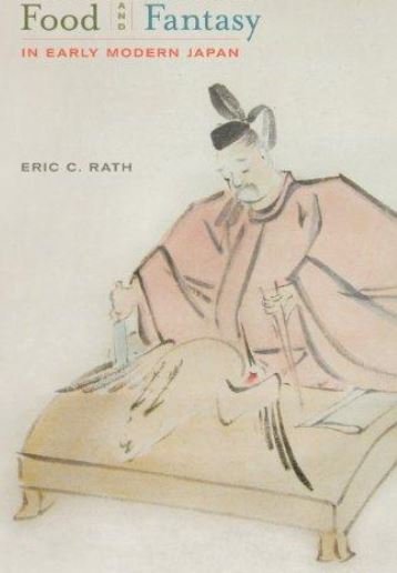 Food and Fantasy in Early Modern Japan