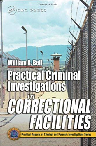 Practical Criminal Investigations in Correctional Facilities