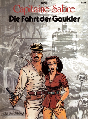 Capitaine Sabre - Band 1- Die Fahrt der Gaukler