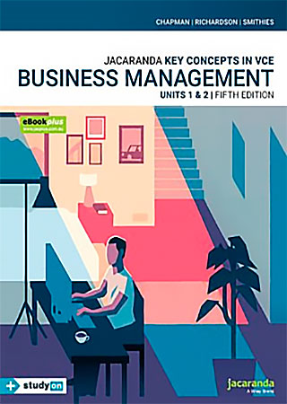 Key Concepts in VCE Business Management Units 1&amp;2, 5th Edition