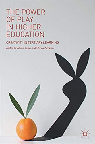 The Power of Play in Higher Education: Creativity in Tertiary Learning