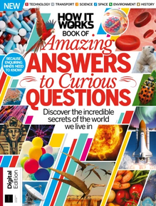 Future's Series: How It Works Book of Amazing Answers to Curious Questions 13th Edition, 2019