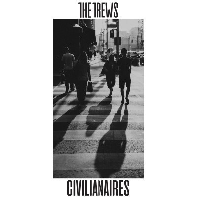 The Trews - Civilianaires (2018) FLAC