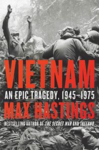 Vietnam: An Epic Tragedy, 1945-1975 (AZW3)