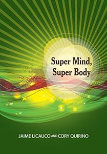 Super Mind, Super Body